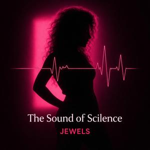 The Sound of Scilence