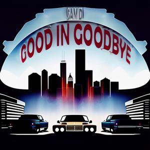 Good In Goodbye