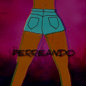 Perreando