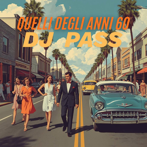 Quelli Degli Anni 60