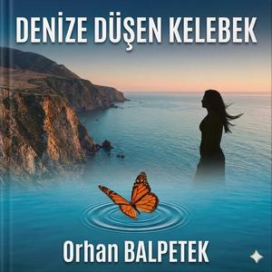 Denize Düşen Kelebek