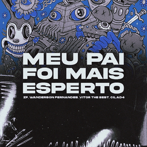 MEU PAI FOI MAIS ESPERTO - ELETROFUNK