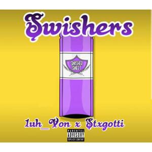 Swishers 2 (feat. Stxgotti)