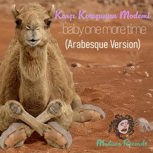 ... baby one more time (Arabesque Version)