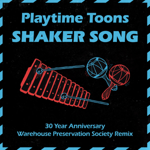 Shaker Song (Warehouse Preservation Society Remix)