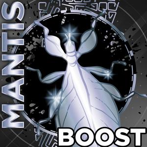 Sweet Mantis Boost #7955