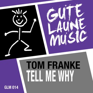 Tell Me Why (Extended Mix)