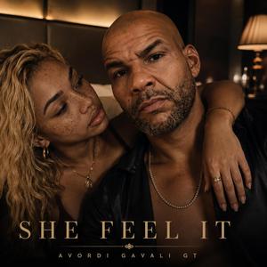 SHE FEEL IT