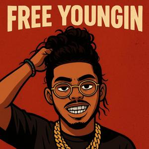 Free Youngin (Audio only )