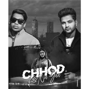 Chhod Ke Na Jaa (feat. Rapper LEE)