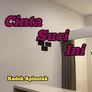Cinta Suci Ini