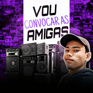 Vou Convocar as Amigas