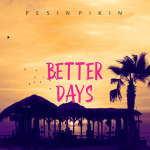 Better Days