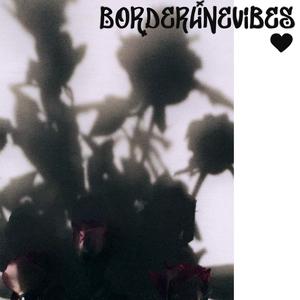 borderlinevibes