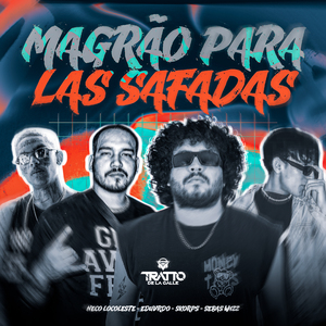 Magrão para las Safadas