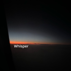Whisper