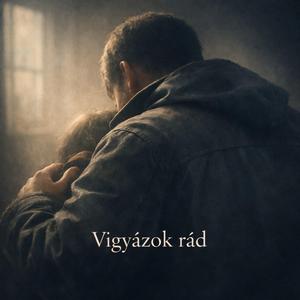 Vigyázok rád all