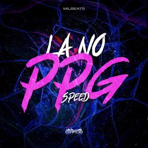 La no Ppg