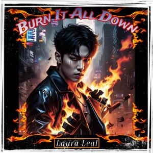 다 태워버려 (Burn It All Down)