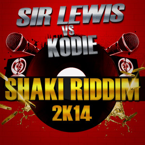 Shaki Riddim 2K14 (Radio Edit)