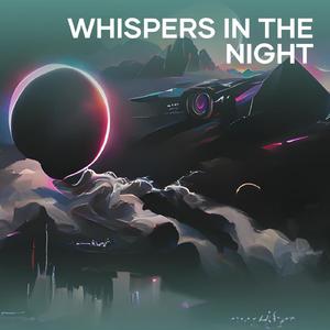 Whispers in the Night