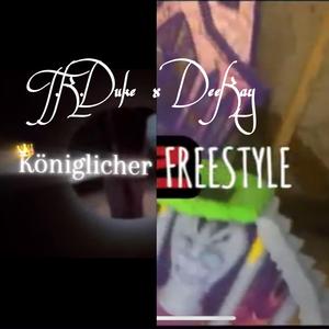 KÖNIGLICHER FREESTYLE (feat. DeeKay)