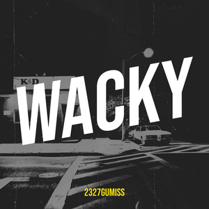 Wacky