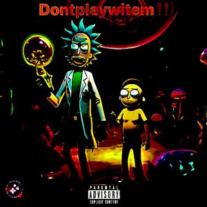 Dont play wit em (feat. Thighpad Tay) (Remix)