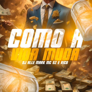 Como a Vida Muda