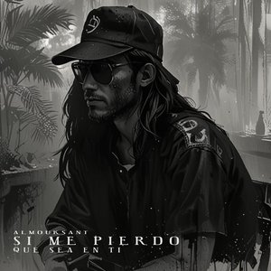 Si Me Pierdo, Que Sea en Ti