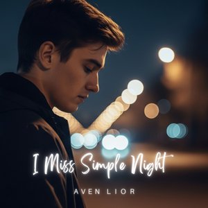 I Miss Simple Night