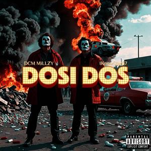 Dosi Dos (feat. IKnowStar67)
