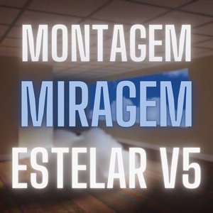 MONTAGEM RENITCH MIRAGEM ESTELAR V5 (Slowed)