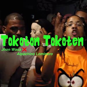 Tokoton Tokoten (feat. Alpachino Lominero)