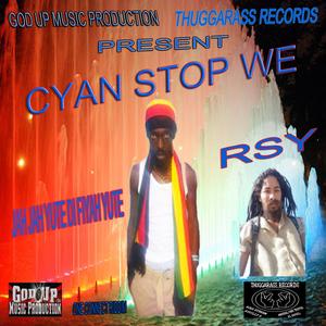 Cyan Stop We (One Connect Riddim )