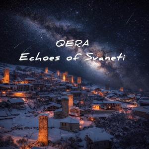 Echoes of Svaneti
