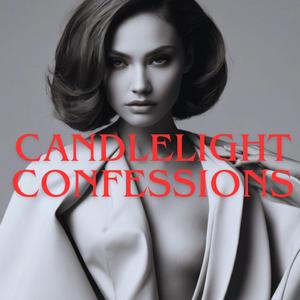 Candlelight Confessions