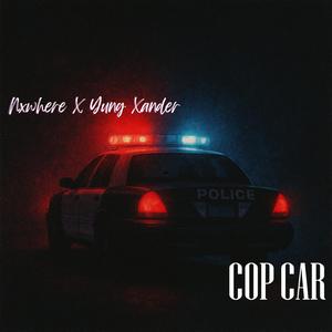 COP CAR (feat. Yung Xander)