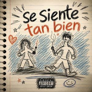 Se siente tan bien