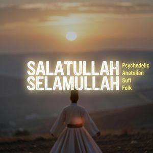 Salatullah Selamullah