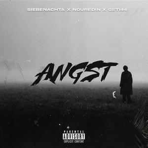 Angst (feat. Nouredin & Geti44)