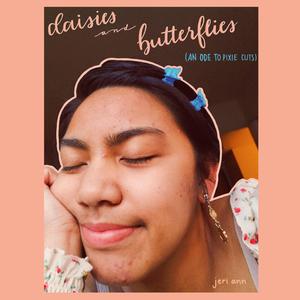 daisies and butterflies (an ode to pixie cuts)