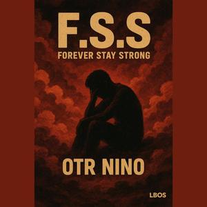 F.S.S (Forever Stay Strong)