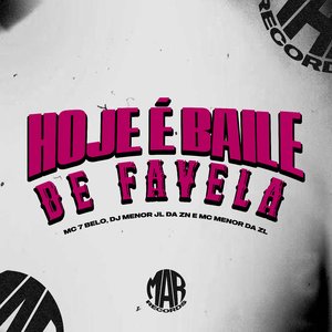 Hoje É Baile de Favela