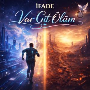 Var Git Ölüm