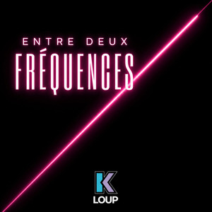 Entre deux Fréquences