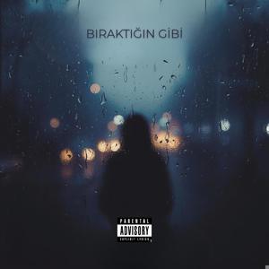 Bıraktığın Gibi (feat. Kaptan)