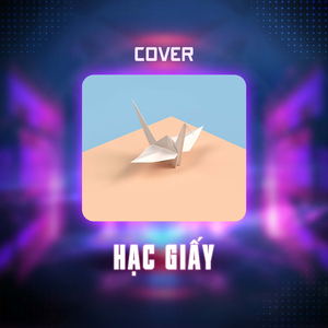 Hạc Giấy (Cover)
