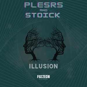 Illusion (PLESRS & Stoick Extended Remix)