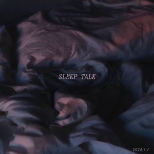 SLEEP TALK